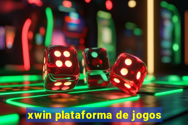 xwin plataforma de jogos